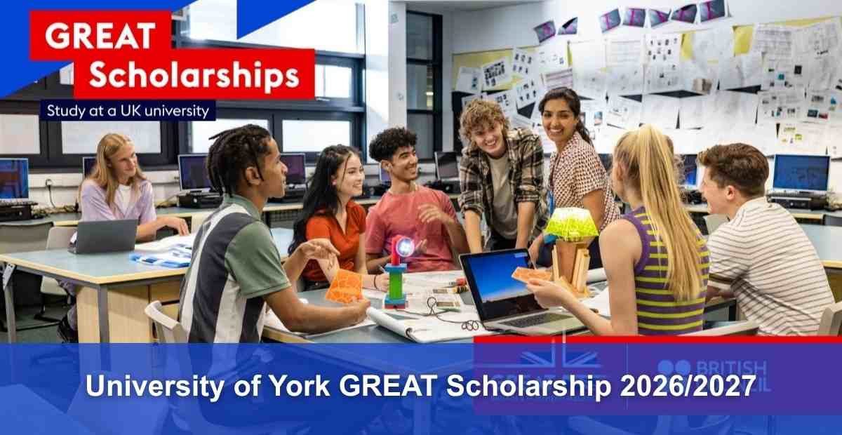 University of York GREAT Scholarship 2026/2027 in UK